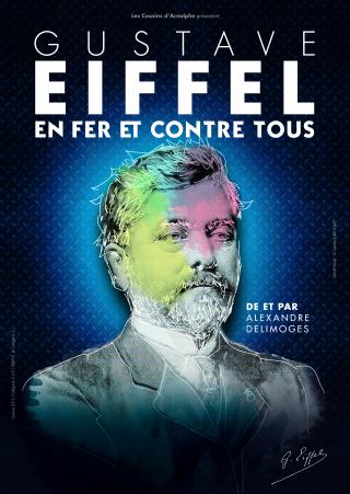 Gustave Eiffel en fer et contre tous