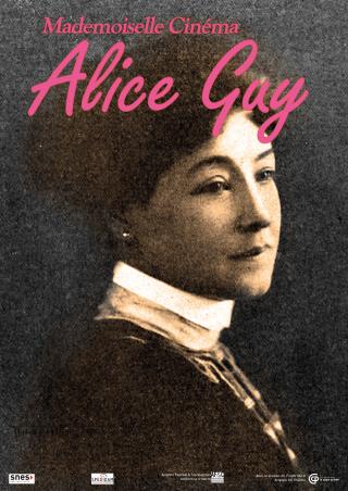 Alice Guy, Mademoiselle Cinéma 